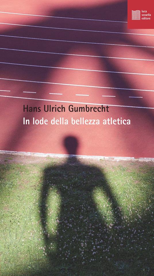 In lode della bellezza atletica - Hans U. Gumbrecht - copertina
