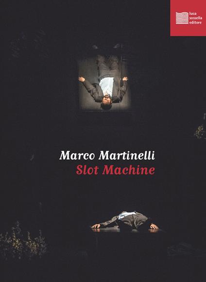 Slot machine - Marco Martinelli - copertina