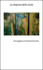 La stagione delle cicale. Scenegggiatura