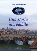 Una storia incredibile