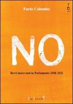 No. Brevi interventi in Parlamento 2008-2011