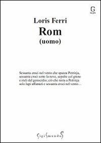 Rom (uomo) - Loris Ferri - copertina