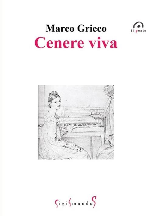 Cenere viva - Marco Grieco - copertina
