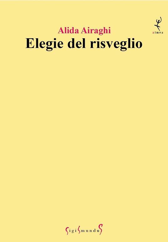 Elegie del risveglio - Alida Airaghi - copertina