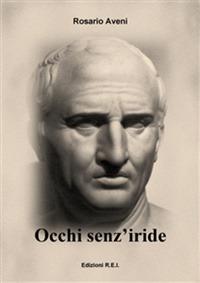 Occhi senz'iride - Rosario Aveni - copertina