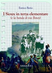 I Soiux in terza elementare - Enrico Berio - copertina