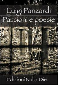 Passioni e poesie - Luigi Panzardi - copertina