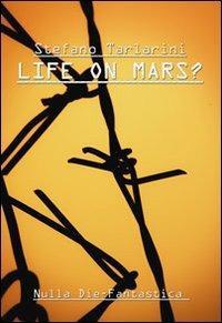 Life on mars? - Stefano Tarlarini - copertina