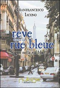 Sogno nella via blu - Gianfrancesco Iacono - copertina