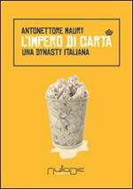 L' impero di carta. Una dynasty italiana