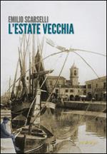 L' estate vecchia