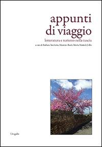 Appunti di viaggio. Letteratura e turismo nella Tuscia. Ediz. multilingue - copertina