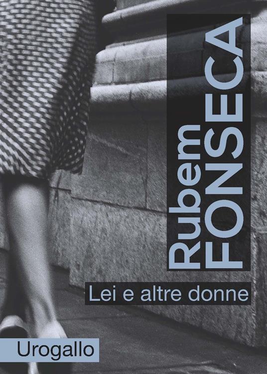 Lei e altre donne - Rubem Fonseca - copertina