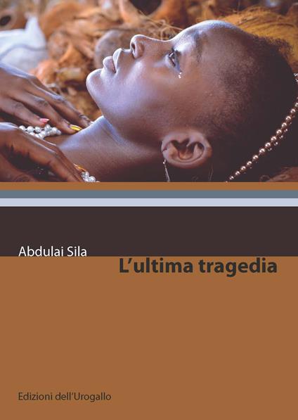 L' ultima tragedia - Abdulai Silá - copertina
