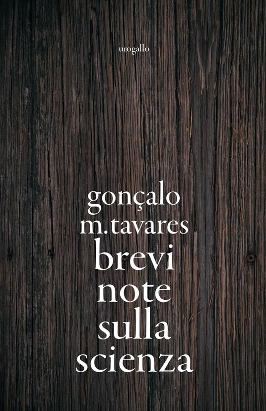 Brevi note sulla scienza - Gonçalo M. Tavares - copertina