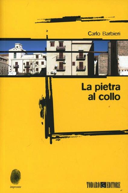 La pietra al collo - Carlo Barbieri - copertina
