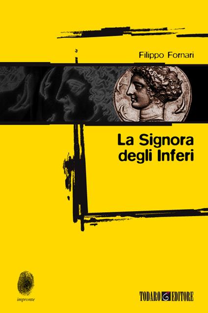 La signora degli inferi - Filippo Fornari - ebook