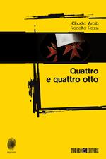 Quattro e quattro otto