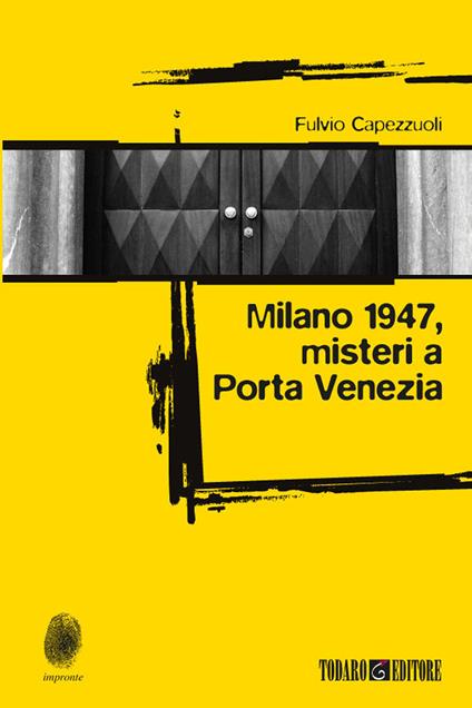 Milano 1947, misteri a Porta Venezia - Fulvio Capezzuoli - ebook