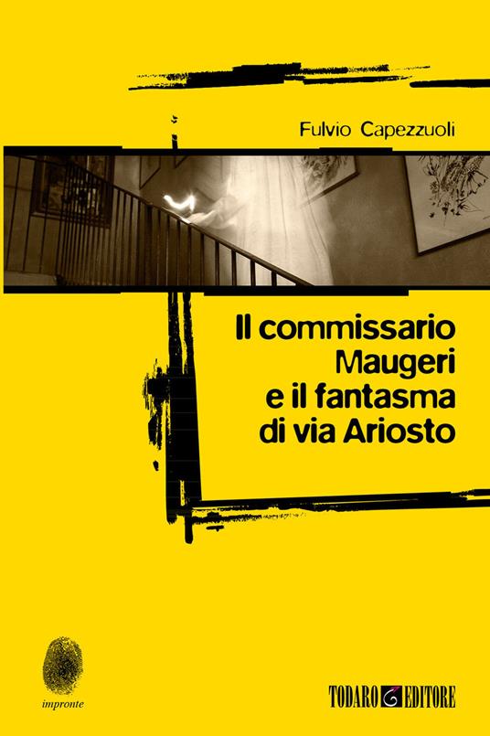 Il commissario Maugeri e il fantasma di via Ariosto - Fulvio Capezzuoli - ebook