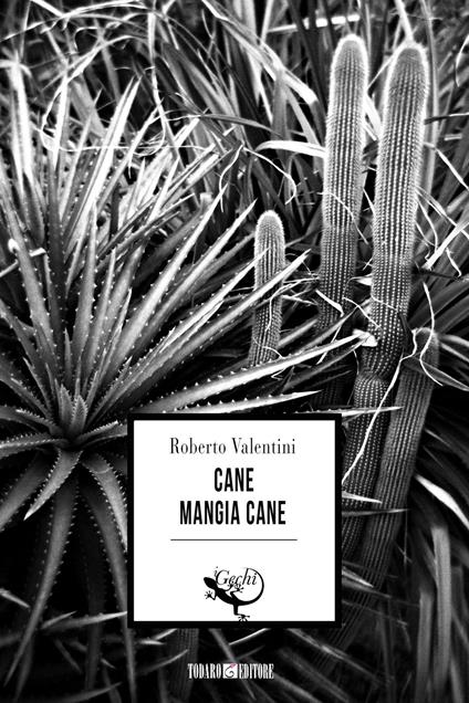 Cane mangia cane - Roberto Valentini - ebook