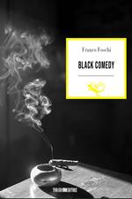 Black comedy