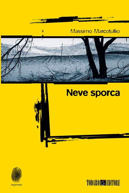 Neve sporca - Massimo Marcotullio - ebook