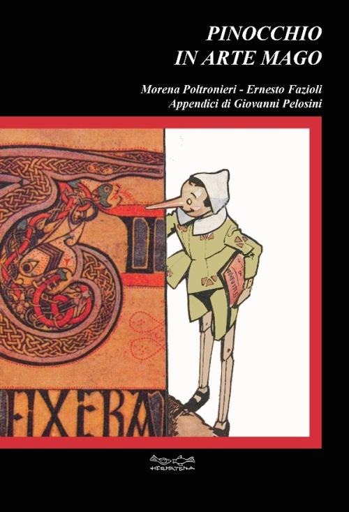 Pinocchio, in arte mago - Morena Poltronieri,Ernesto Fazioli - copertina