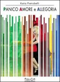 Panico amore e allegoria - Katia Pietrobelli - copertina