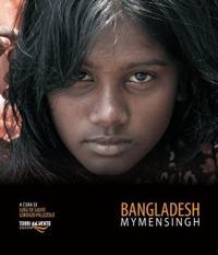 Bangladesh Mymensingh - Luigi Di Salvo,Lorenzo Palizzolo - copertina