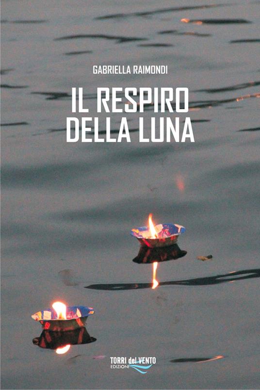 Il respiro della luna - Gabriella Raimondi - copertina