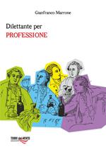 Dilettante per professione