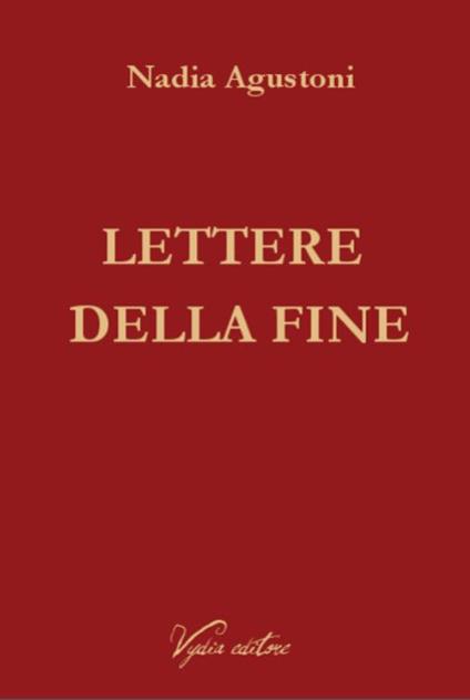 Lettere della fine - Nadia Agustoni - copertina