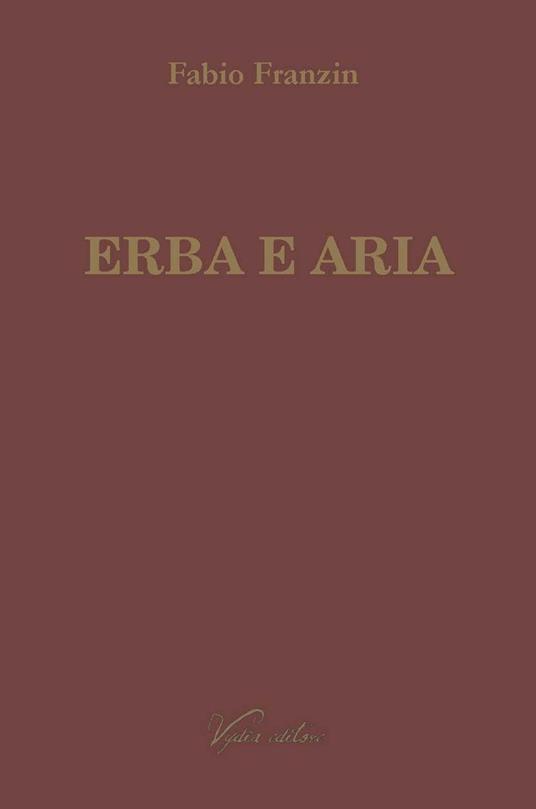 Erba e aria - Fabio Franzin - copertina