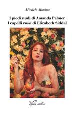 I piedi nudi di Amanda Palmer. I capelli rossi di Elizabeth Siddal