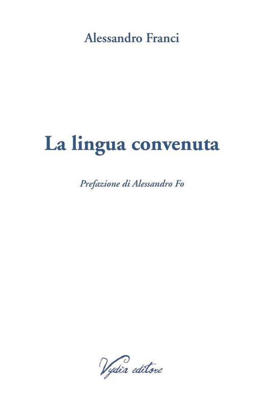 La lingua convenuta - Alessandro Franci - copertina
