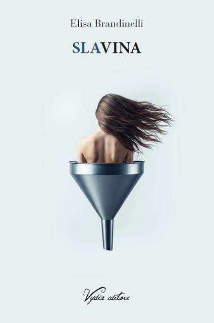 Slavina - Elisa Brandinelli - copertina