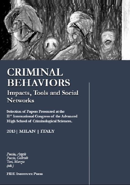 Criminal behaviours. Impacts, tools and social network - copertina