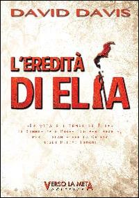 L' eredita de Elia - David Davis - copertina