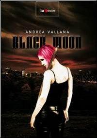 Black moon - Andrea Vallana - copertina