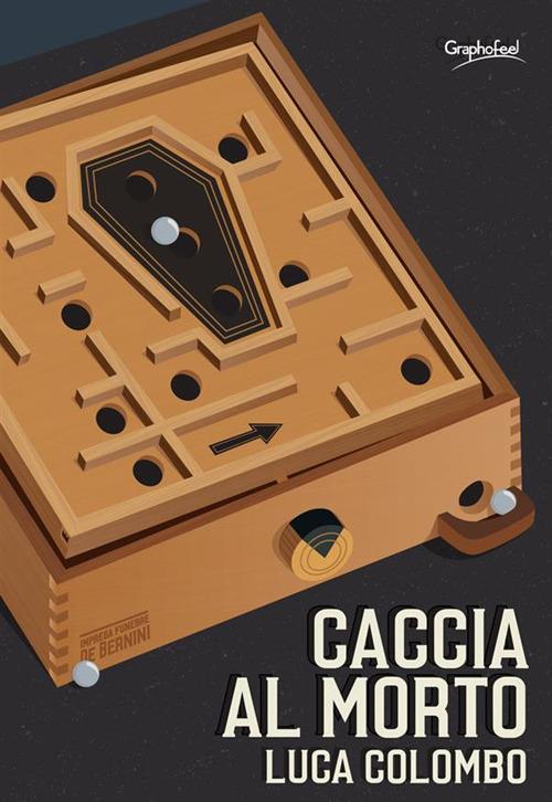 Caccia al morto - Luca Colombo - ebook