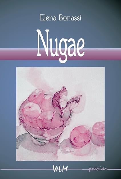 Nugae - Elena Bonassi - copertina