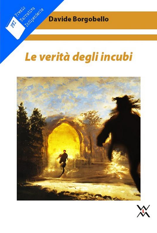 Le verità degli incubi - Davide Borgobello - copertina