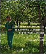 La buiatria per immagini. Il lavoro e la passione di Stefania Testoni