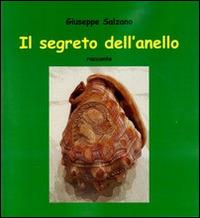 Il segreto dell'anello - Giuseppe Salzano - copertina