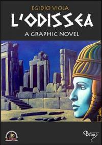 L'Odissea. A graphic novel - Egidio Viola - copertina