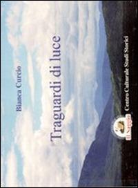 Traguardi di luce - Bianca Curcio - copertina