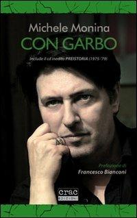 Con Garbo. Con CD Audio - Michele Monina - copertina