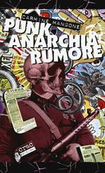 Punk, anarchia, rumore