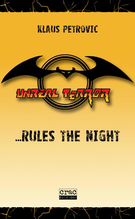 Unreal Terror. Rules the night - Klaus Petrovic - copertina